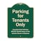 Signmission Designer Series-Parking For Tenants Only Unauthorized Vehicles Towed Away, 24" x 18", G-1824-9939 A-DES-G-1824-9939 - alternate 1
